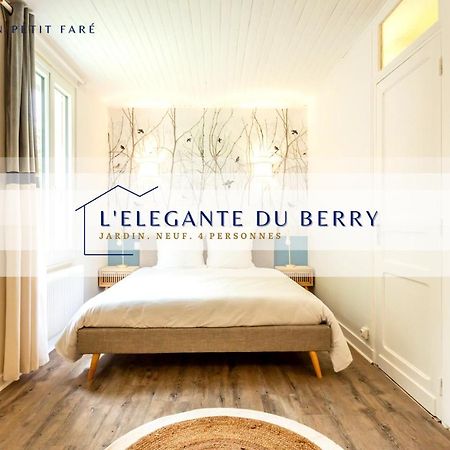 L'Elegante Du Berry - Jardin - Neuf - 4 Pers Villa Bourges Ngoại thất bức ảnh